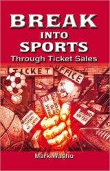 Break Into Sports Through Ticket Sales cover